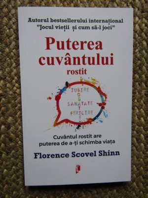 PUTEREA CUVANTULUI ROSTIT de FLORENCE SCOVEL SHINN , 2022 foto