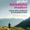 Ghidul Barbatului Modern, Cate Howell, Alex Barnard - Editura Niculescu