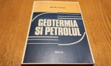 DAN MILCOVEANU (dedicatie-autograf) - GEOTERMIA SI PETROLUL Teorie si Aplicatii - Editura Facla, 1984, 176 p.+ planse