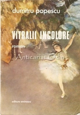 Vitralii Incolore - Dumitru Popescu foto