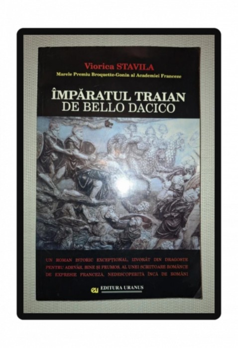 VIORICA STAVILA&nbsp;-&nbsp;IMPARATUL TRAIAN * DE BELLO DACICO