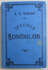ISTORIA ROMANILOR DIN DACIA TRAIANA de A .D. XENOPOL . VOLUMELE VII - VIII , COLEGAT DE DOUA CARTI , 1896 foto