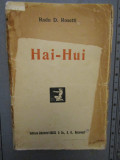 Hai-hui - Radu D. Rosetti ,1924