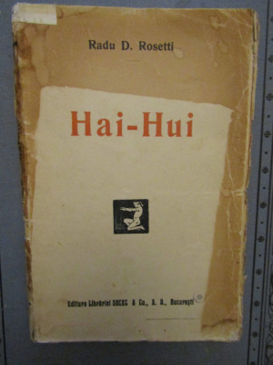 Hai-hui - Radu D. Rosetti ,1924 foto