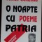 MIHAIL GALATANU: O NOAPTE CU PATRIA (POEME, 2001) [DEDICATIE / AUTOGRAF PT DAN-SILVIU BOERESCU]