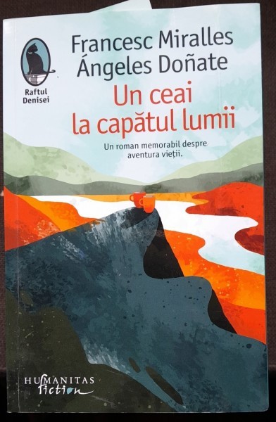 Un ceai la capatul lumii - Francesc Miralles