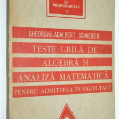 Teste grila de algebra si analiza matematica pentru admiterea in facultate