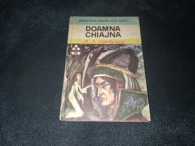 A I ODOBESCU - DOAMNA CHIAJNA foto