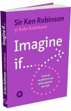 Imagine if... - Ken Robinson, Kate Robinson, 2022