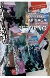 Retorno 201 - Editie Insemnata - Guillermo Arriaga, 2021