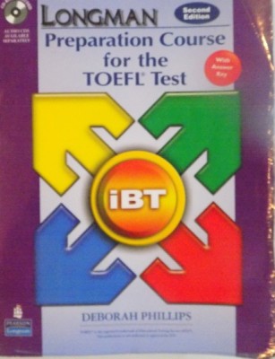LONGMAN, PREPARATION COURSE FOR THE TOEFL TEST, SECOND EDITION de DEBORAH PHILLIPS, LIPSA CD-URI, 2007 foto