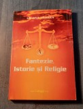 Fantezie istorie si religie Liliana Tetelea