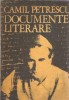 Documente literare Camil Petrescu Minerva 1979 430 pagini Stare Buna Studii Critica Literara Carte Veche