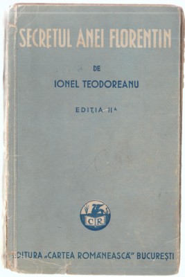 Ionel Teodoreanu - Secretul Anei Florentin foto