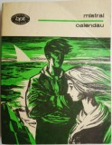 Calendau - Frederic Mistral - Carte Poezie Beletristica