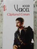 Capitanul Conan - Roger Vercel, Polirom 2014, Roman, 250 pagini