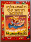 Felszaz uj esti mese, erdekfeszito mesek kicsinyeknek - Ann McKie