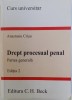 DREPT PROCESUAL PENAL - PARTEA GENERALA , EDITIA 2 de ANASTASIA CRISU , 2007
