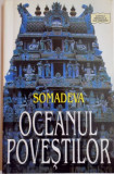 OCEANUL POVESTILOR , KATHASARITSAGARA de SOMADEVA , 1997