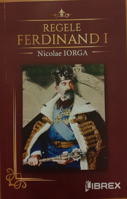 Regele Ferdinand I foto