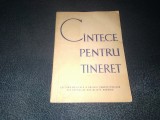Cumpara ieftin CANTECE PENTRU TINERET 1966