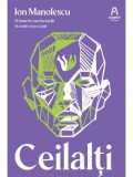 Cumpara ieftin Ceilalti/Ion Manolescu