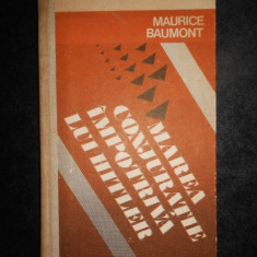 Maurice Baumont - Marea conjuratie impotriva lui Hitler (1977, editie cartonata)