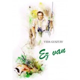 Ez van - Vida Guszt&aacute;v