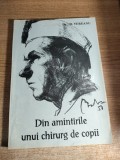 Din amintirile unui chirurg de copii - Dr. D. Vereanu (Craiova, 1993)