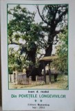 Din Povetele Longevivilor Vol. 2 - Ioan D. Matei, Medicina alternativa, Bucovina 2002, stare buna
