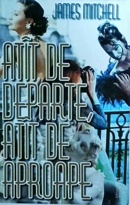 James Mitchell - Atat de departe, atat de aproape
