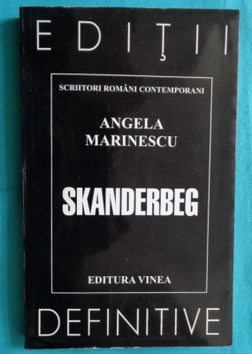 Angela Marinescu &amp;ndash; Skanderberg ( antologie ) foto