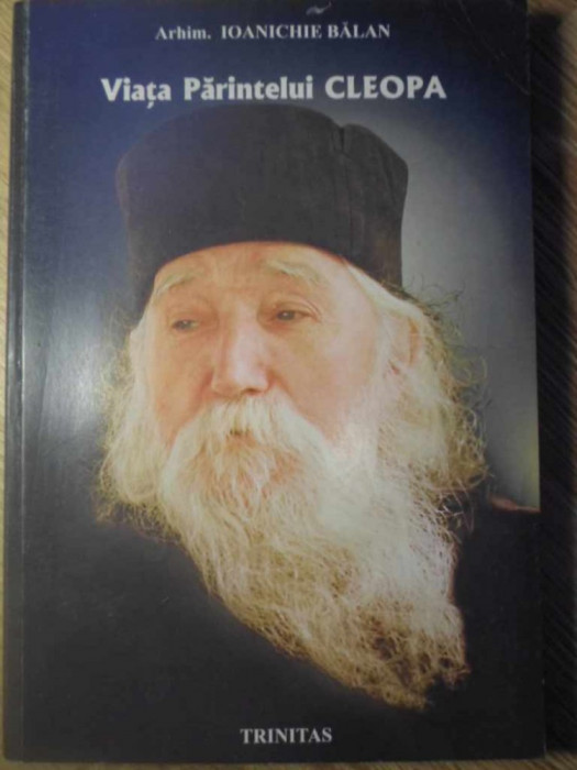 VIATA PARINTELUI CLEOPA-PARINTELE IOANICHIE BALAN-221857