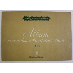 ALBUM PENTRU ANNA MAGDALENA BACH ( 1725 ) , 18 PIESE ALESE SI REVAZUTE PENTRI UZUL INCEPATORILOR de THEODOR BALAN , 1965