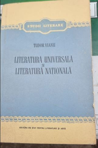 LITERATURA UNIVERSALA SI LITERATURA NATIONALA - TUDOR VIANU