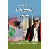 L&eacute;pcsők az &eacute;gbe - Iker-interj&uacute; Hardi Rich&aacute;rddal &eacute;s &Eacute;rdi Tam&aacute;ssal - Simon Erika