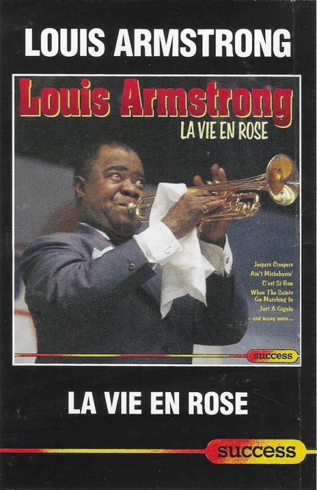 Casetă audio Louis Armstrong - La Vie En Rose, originală
