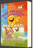 Rad zdravan si sanatos, deci exist! - 777 de bancuri pentru toate gusturile celor plini de umor si voie buna