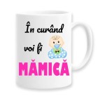 Cana alba personalizata &quot;In curand voi fi mamica, de baiat&quot;, INOVATIX&reg;. 330ml