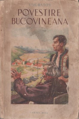 I. Muratov - Povestire bucovineana foto