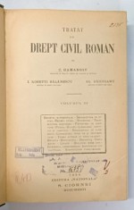 TRATAT DE DREPT CIVIL ROMAN de C. HAMANGIU...AL. BAICOIANU , VOL III , 1928