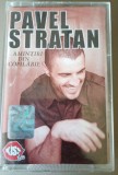 Caseta audio originala - Pavel Stratan - Amintiri din copilărie EX+