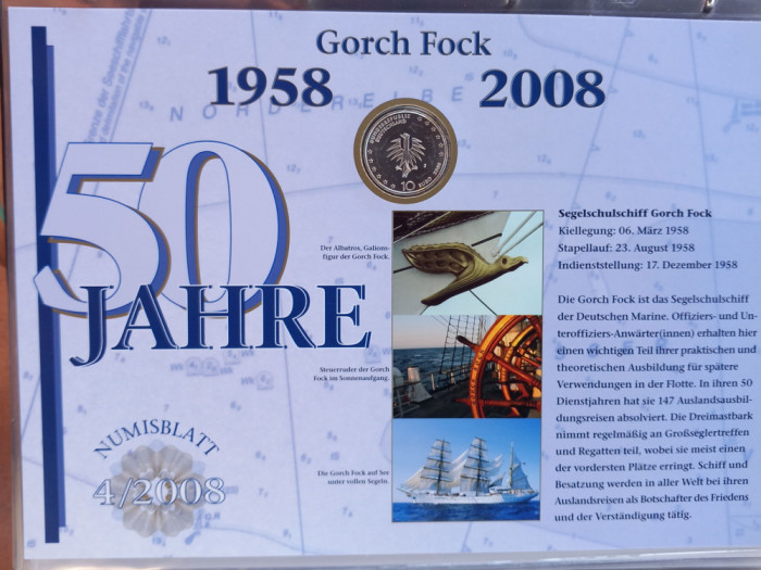 GERMANIA - FDC + MONEDA PROOF - 10 EURO 2008 J, 50 ANI - VASUL GORCH FOCK II