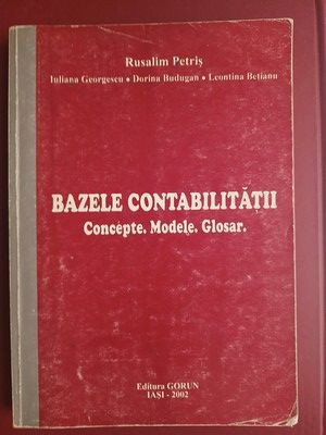 Bazele contabilitatii Concepte,metode ,glosar- Rusalim Petris foto