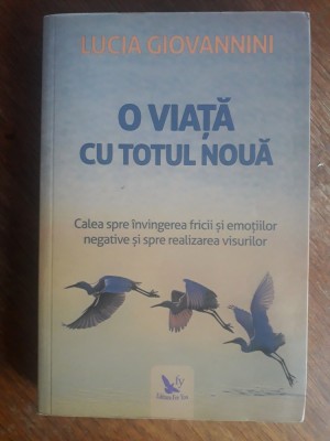 Calea spre invingerea fricii si emotiilor negative... - Lucia Giovannini / R6P5F foto