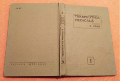 Terapeutica Medicala volumul 1. Ed. Medicala, 1982 - Sub Redactia R. Paun foto