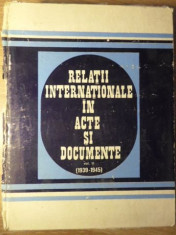 RELATII INTERNATIONALE IN ACTE SI DOCUMENTE VOL.II (1939-1945) (COTOR RUPT) - AL foto