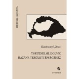 T&ouml;rt&eacute;nelmi jogunk haz&aacute;nk ter&uuml;leti &eacute;ps&eacute;g&eacute;hez - Kar&aacute;csonyi J&aacute;nos