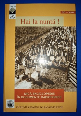 Hai la nunta! Mica enciclopedie a ceremonialului nupțial in documente radiofonice foto