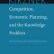 Competition, Economic Planning, and the Knowledge Problem